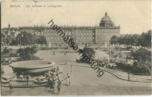 Berlin - Königliches Schloss mit Lustgarten - Verlag Max Glende Berlin