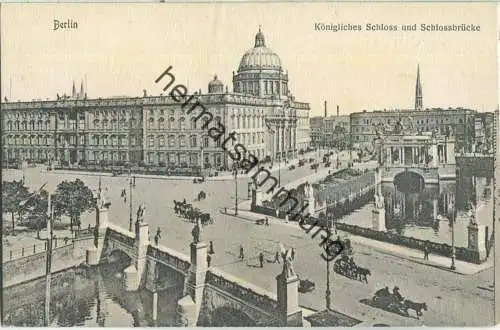 Berlin - Schloss und Schlossbrücke - Verlag M. G. i. B.