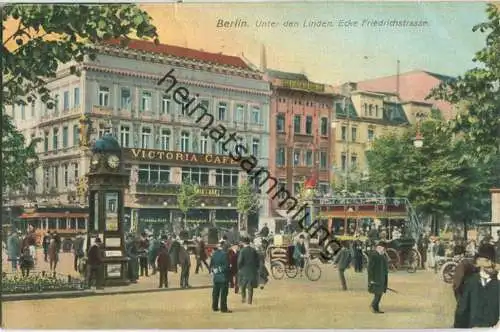 Berlin - Unter den Linden Ecke Friedrichstrasse - Verlag Wilhelm Flohe Hamburg