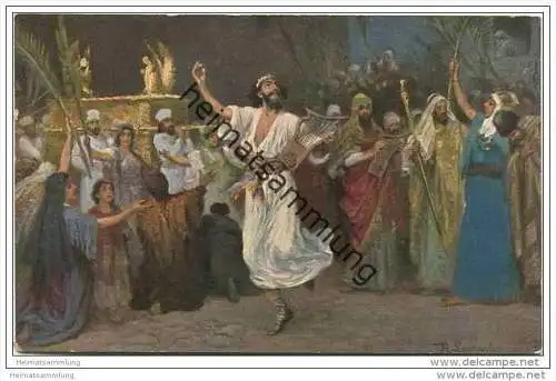 Die Heilige Schrift - David tanzt vor der Bundeslade - David dancing before the Ark - Künstlerkarte R. Leinweber
