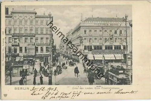 Berlin - Friedrichstrasse Ecke Unter den Linden - Verlag Dr. Trenkler Co. Leipzig