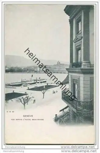 Genève-Genf - vue depuis l' Hotel Beau-Rivage ca. 1900