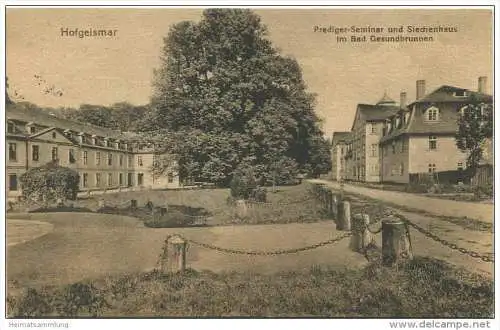 Hofgeismar - Prediger-Seminar und Siechhaus im Bad Gesundbrunnen - Feldpost gel. 1918