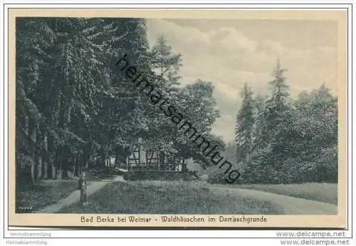 Bad Berka - Waldhäuschen im Dambachgrunde