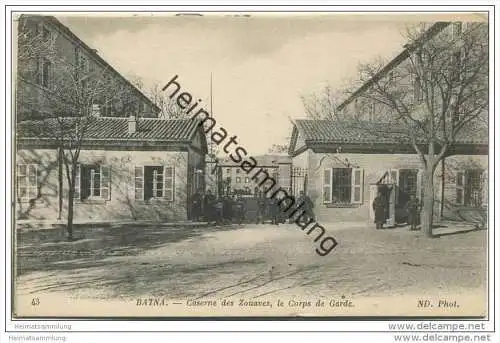 Batna - Caserne des Zouaves - le Corps de Garde