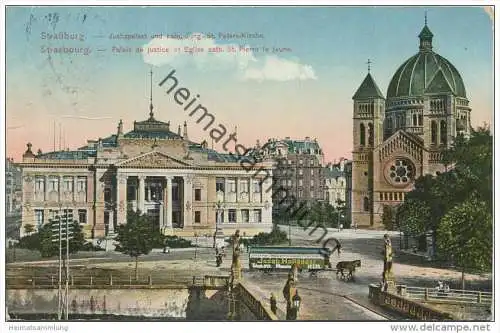 Strassburg - Justizpalast und katholische Jung-St. Peters-Kirche - Möbelwagen - Pferdegespann Jacob Holländer Internatio