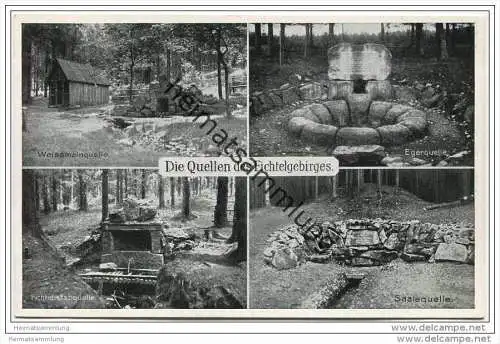 Die Quellen des Fichtelgebirges - Weissmainquelle - Fichetelnaabquelle - Egerquelle - Saalequelle - Foto-AK ca. 1930