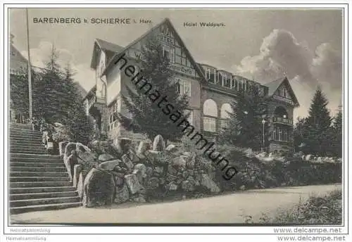 Schierke im Harz - Barenberg - Hotel Waldpark ca. 1910