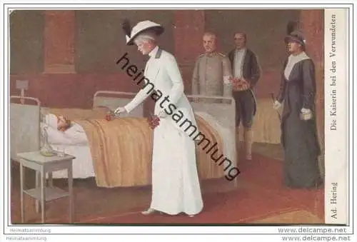 Deutsches Reich - Die Kaiserin bei den Verwundeten signiert Adolf Hering - Künstlerkarte