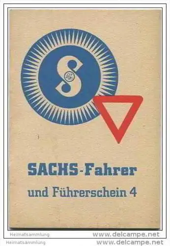 Sachs-Fahrer und Führerschein 1938 - Prüfungsfragen und Antworten zur Erlangung des Führerscheines 4. - Fichtel &amp; Sa