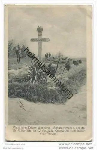 Bethincourt - Schützengraben als Soldatengrab - Feldpost