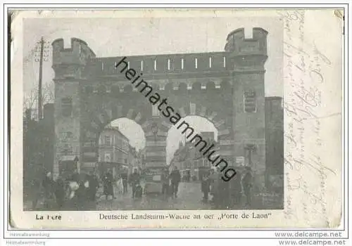 La Fere - Deutsche Landsturmwache an der Porte de Laon - Feldpost