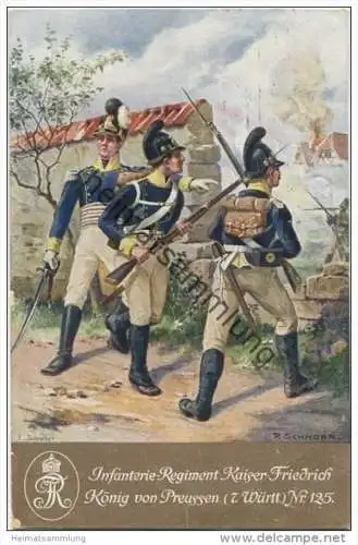 Infanterie-Regiment Kaiser Friedrich König von Preussen (7. Württembergisches) Nr. 125 - signiert P. Schnorr -