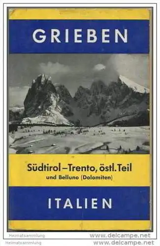 Grieben - Südtirol - Trento östl. Teil und Dolomiten 1958 - Band 248