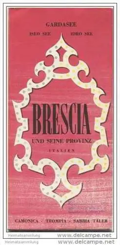 Brescia und seine Provinz - Faltblatt mit 18 Abbildungen 50er Jahre