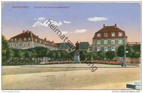 Saarbrücken - Schloss und Bismarckdenkmal - Verlag Kurt Rithausen Saarbrücken - Feldpost gel. 1915