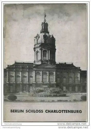 Berlin Charlottenburger Schloss - Grosse Baudenkmäler - Heft 86 - 1947