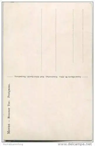 Meran - Bozener Tor - Postgasse - signiert J. Marschall