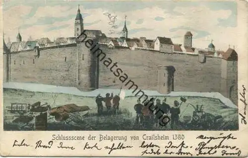 Crailsheim - Schlussscene der Belagerung von Crailsheim 1380 - Verlag Eduard Rollwagen Crailsheim gel.