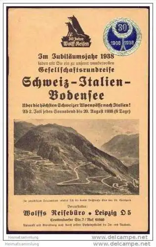 Wolffs Reisebüro Leipzig 1938 - Gesellschaftsrundreise Schweiz Italien Bodensee - 16 Seiten mit 9 Abbildungen