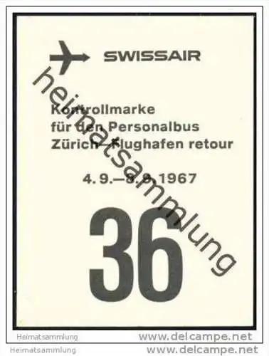 Swissair - Kontrollmarke für den Personalbus Zürich-Flughafen retour 1967