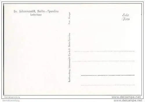 Berlin-Spandau - Ev. Johannesstift - Lutherhaus - Foto-AK