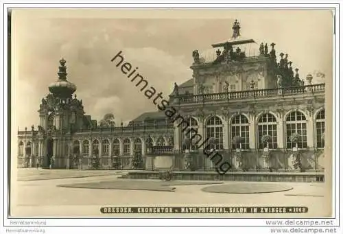 Dresden - Zwinger - Kronentor - Math. Physikal. Salon - Foto-AK