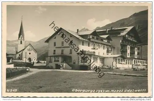 Obergurgl - Hotel Gurgl - Gasthof Edelweiss - Foto-AK - Verlag Much Heiss' Nachf.  Innsbruck 40er Jahre