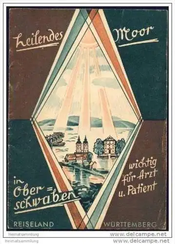 heilendes Moor in Oberschwaben 1953 - 16 Seiten mit 17 Abbildungen