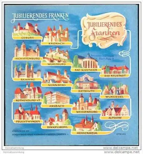 Jubilierendes Franken 1952 - 20 Seiten mit 18 Abbildungen von Altdorf bis Wunsiedel