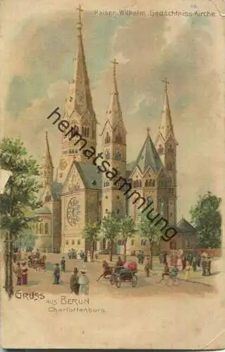 Berlin - Kaiser Wilhelm-Gedächtnis-Kirche - Künstlerkarte signiert H. Rausch ca. 1900