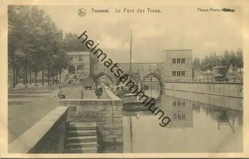 Tournai - Le Pont des Trous