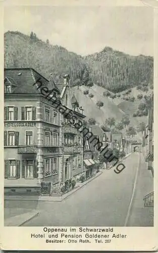 Oppenau im Schwarzwald - Hotel und Pension Goldener Adler Besitzer Otto Roth - Verlag Hans Pernat Wwe. München