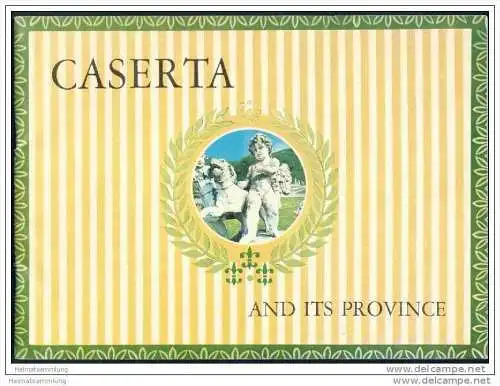Caserta and its Province 1968 - The royal Palace - Old Caserta  - 32 Seiten mit 40 Abbildungen