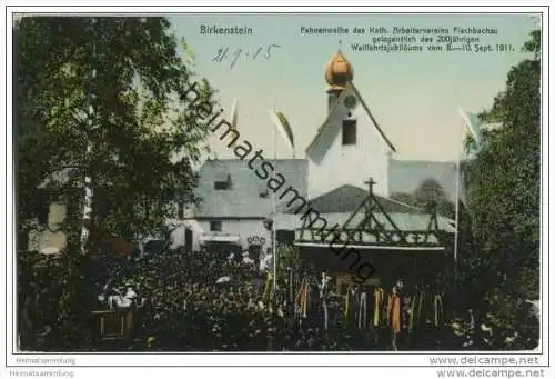 Birkenstein - Fahnenweihe des Kath. Arbeitervereins Fischbachau September 1911