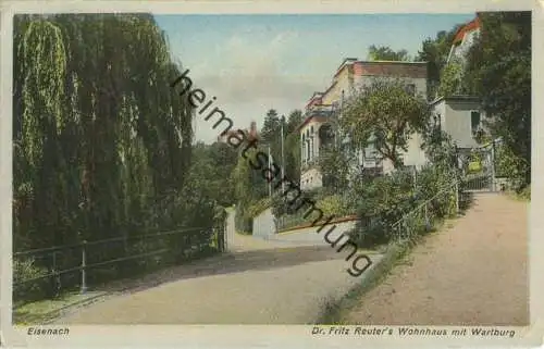 Eisenach - Dr. Fritz Reuter's Wohnhaus mit Wartburg - Verlag Carl Jagemann Hofl. Eisenach