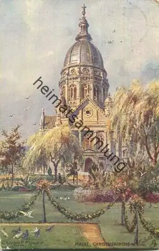 Mainz - Christuskirche - signiert Charles F. Flower - Oilette - Verlag Raphael Tuck & Sons Berlin