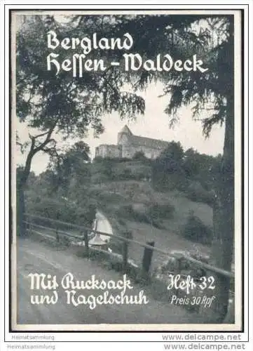 Mit Rucksack und Nagelschuh Heft 32 - Bergland - Hessen-Waldeck 1934