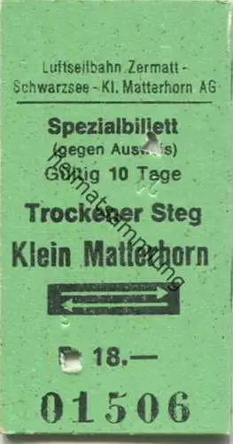 Schweiz - Luftseilbahn Zermatt-Schwarzsee-Kl. Matterhorn AG - Trockener Steg Klein Matterhorn und zurück - Spezialbillet