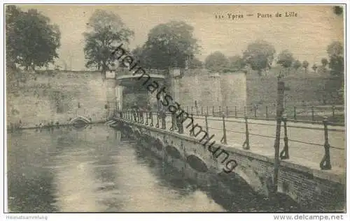 Ypres - Ieper - Porte de Lille - Feldpost gel. 1915