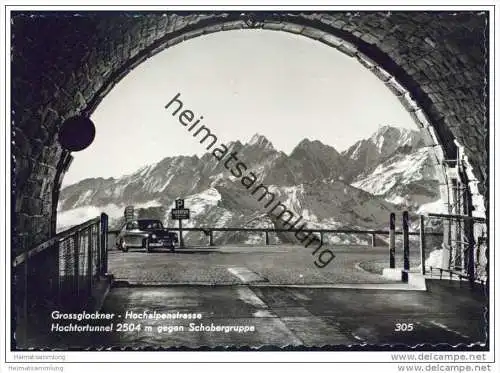 Grossglockner - Hochalpenstrasse - Hochtortunnel gegen Schobergruppe - Foto-AK Grossformat