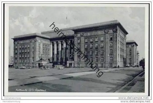 Kattowitz - Gauhaus 40er Jahre