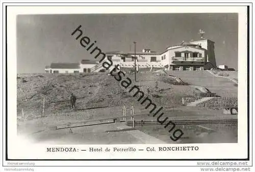 Mendoza - Hotel de Potrerillo - Foto-AK ohne rückseitige Einteilung