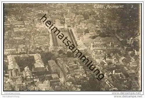 Köln - Neumarkt - Fliegeraufnahme ca. 1910 - Foto-AK