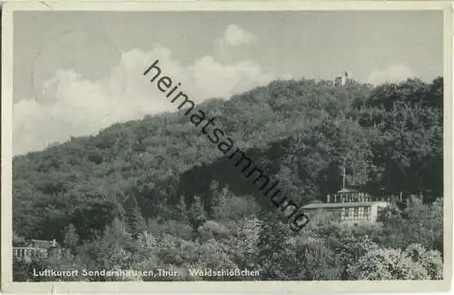 Sondershausen - Waldschlösschen - Verlag Wilhelm Sander Sondershausen