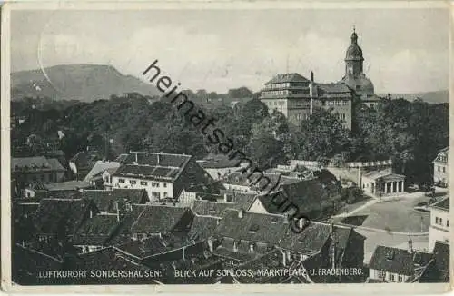 Sondershausen - Blick auf Schloss Marktplatz und Frauenberg - Verlag Wilhelm Sander Sondershausen