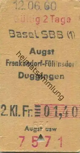 Schweiz - Basel SBB - Augst Frenkendorf-Füllinsdorf Duggingen - Fahrkarte 1960