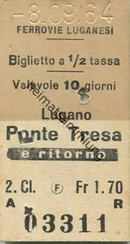 Schweiz - Ferrovie Luganesi - Lugano - Ponte Tresa e ritorno - Biglietto a 1/2 tassa 1964