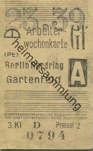Deutschland - Arbeiterwochenkarte - Berlin Nordring - Gartenfeld - Fahrkarte 3. Klasse 1939
