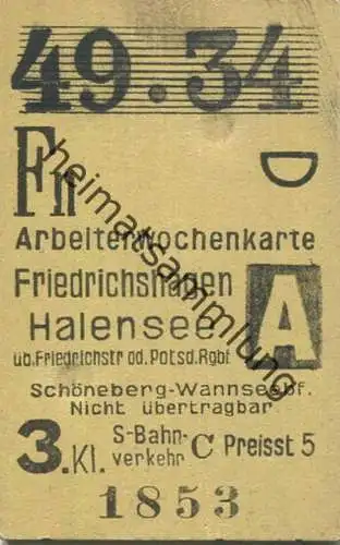 Deutschland - Arbeiterwochenkarte - Friedrichshagen - Halensee über Friedrichstrasse oder Potsdam Rgbf. - Schöneberg-Wan